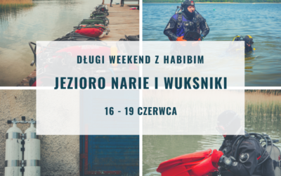 Długi weekend z Habibim nad Jeziorami Narie i Wuksniki!